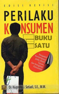 Image of PERILAKU KONSUMEN : Edisi Revisi